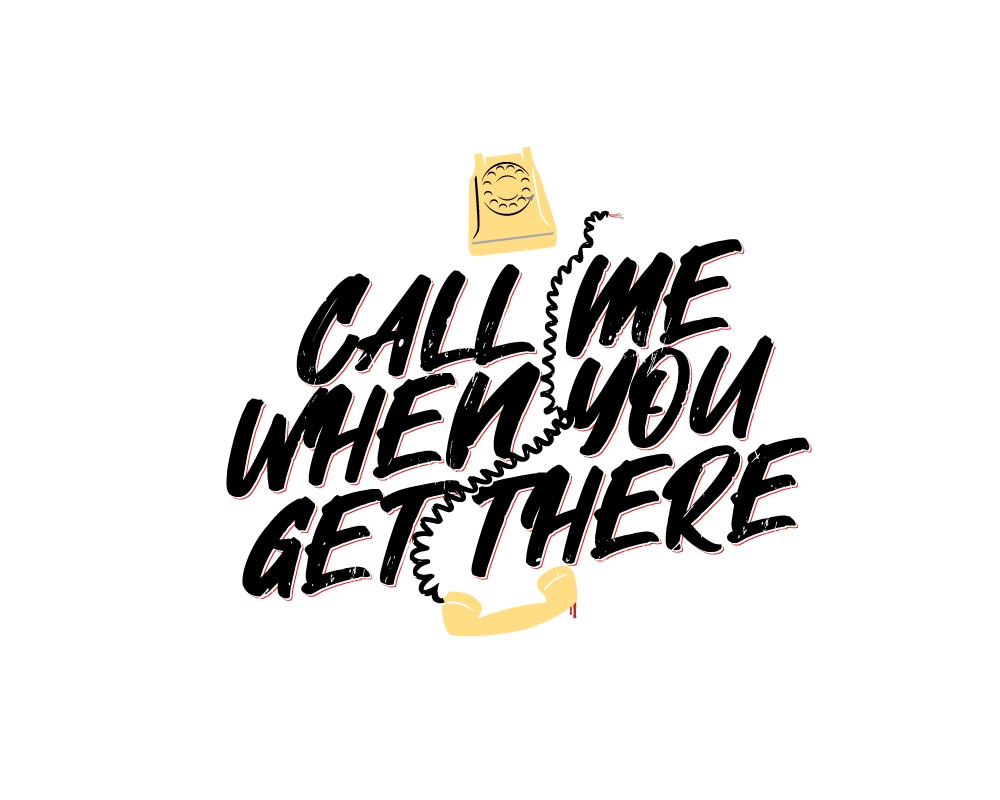 call-me-when-you-get-there-logo-design-contest-logotournament